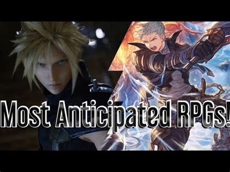 Most Anticipated Rpgs Of Part One Youtube