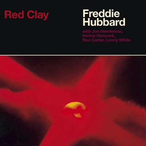 Freddie Hubbard Red Clay - Music on CD