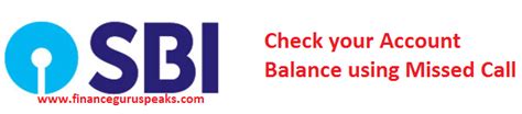 How To Check Your Sbi Account Balance Using Missed Call In 2 Steps Finance Guru Speaks The