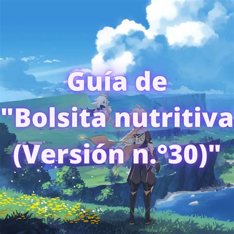 Bolsita Nutritiva Versi N N Gu As De Artilugios De Genshin