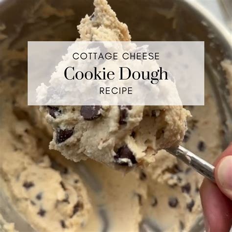 Cottage Cheese Cookie Dough Recipe Mom Nutritionist