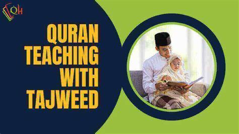 Quran Teachings With Tajweed 