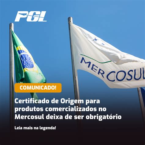 Certificado De Origem Para Produtos Comercializados No Mercosul Deixa