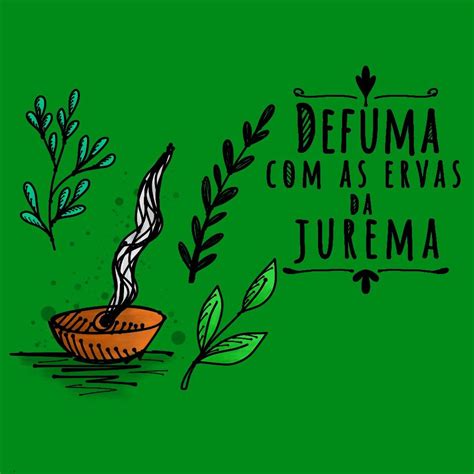 Defuma Com As Ervas Da Jurema Retoedu