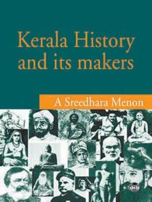 Kerala History and Its Makers by A. Sreedhara Menon · OverDrive: Free ...