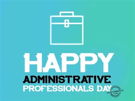 Happy Administrative Professionals Day Desi Comments