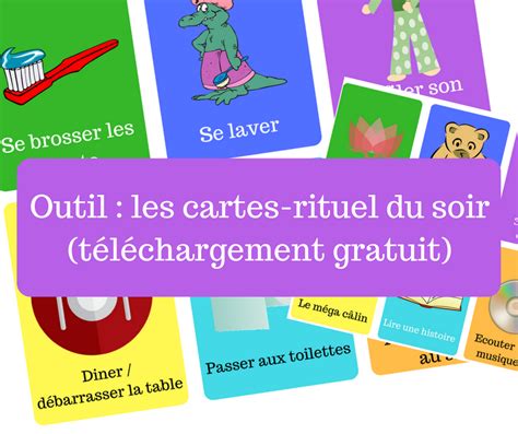 Outil Les Cartes Rituel Du Soir T L Chargement Gratuit Papa