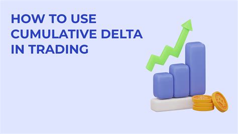 How To Use Cumulative Delta In Trading Bikotrading Academy