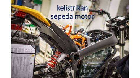 Pengayaan Materi Kelistrikan Sepeda Motor Pptx