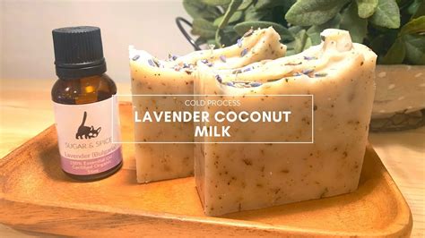 Cold Process Recipe Lavender Coconut Milk Soap YouTube