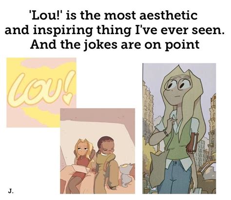 Lou Is A Comic Just Aesthetic Recommendation J