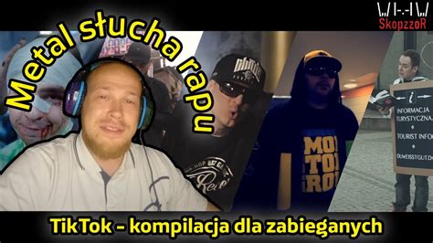 Metal Słucha Rapu 36 Tiktok Kompilacja Reakcji Dla Zabieganych Youtube