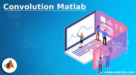 Convolution Matlab | Examples of Convolution Matlab