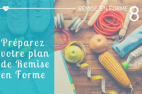 Pr Parez Votre Plan De Remise En Forme Meilleurs R Gimes