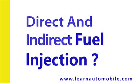 Difference Between Direct And Indirect Fuel Injection