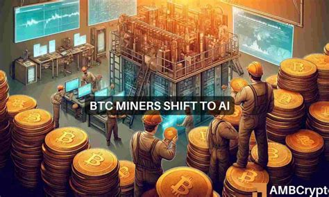 Bitcoin Miners Pivot To AI New Revenue Stream Post Halving AMBCrypto