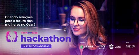 Inscrições abertas para o Hackathon Tech Por Elas Transformando o