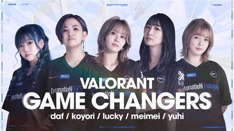 Valorant Game Changers Japan Split Detonation Focusme