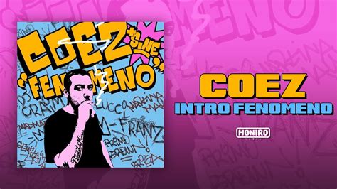 COEZ INTRO FENOMENO FEAT DJ CRAIM YouTube