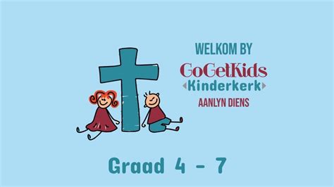 Aanlyn Kinderkerk Graad 4 Tot 7 YouTube