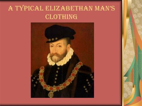 Ppt Elizabethan Clothing Powerpoint Presentation Free Download Id 5378248