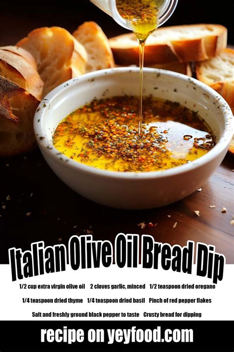 Italian Olive Oil Bread Dip - Yeyfood.com: Recipes, cooking tips, and ...