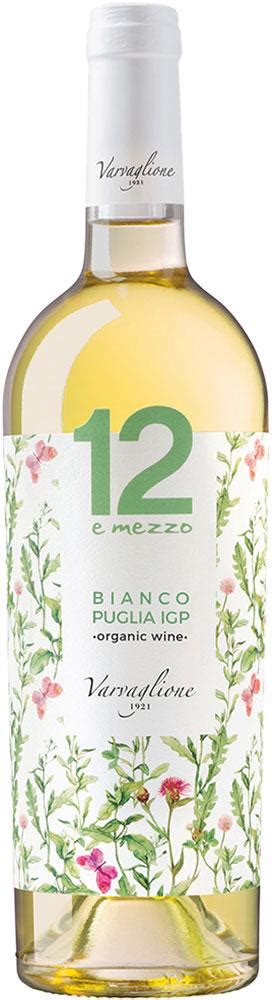 Varvaglione 12 E Mezzo Puglia IGP Bianco 2021 Italy Buy NZ Wine