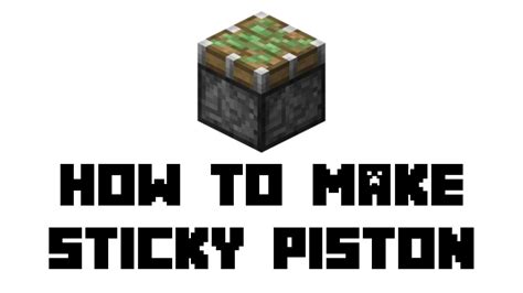 Minecraft How To Make A Sticky Piston