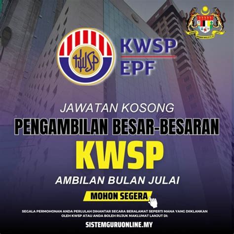 Official Jawatan Kosong Kwsp Besar Besaran Bulan