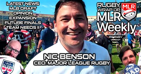 Mlr Weekly Ceo Commissioner Nic Benson Re Mlr Future American Rugby