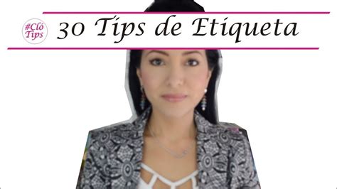 Reglas De Etiqueta Que Toda Mujer Debe Saber Cló Youtube