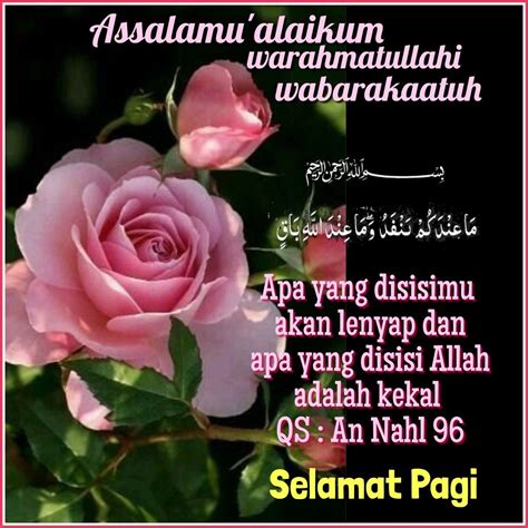 Pin Oleh Alma Baharuddin Di Assalamualaikum Greetings Kutipan Selamat Pagi Selamat Pagi Allah