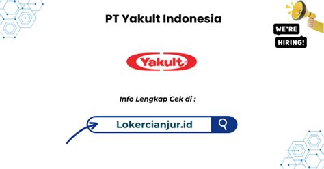 Lowongan Kerja PT Yakult Indonesia Persada 2024