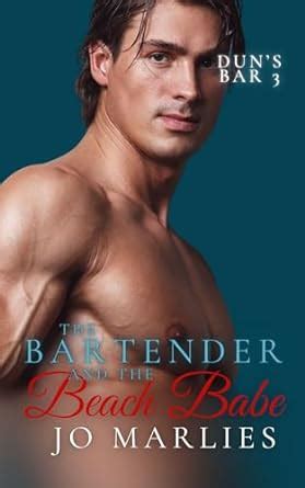 Amazon The Bartender And The Beach Babe Dun S Bar Book Ebook Marlies Jo Kindle Store