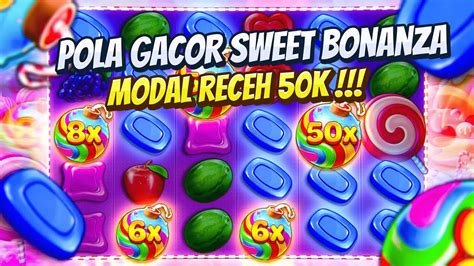 Trik Slot Gacor Hari Ini Sweet Bonanza Pola Gacor Bonanza Bonanza