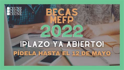 CEUNE On Twitter HOY SE ABRE EL PLAZO PARA PEDIR LA BECA MEFP