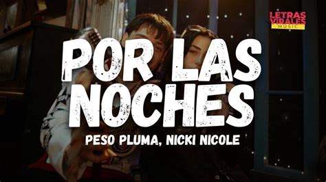 Peso Pluma Nicki Nicole Por Las Noches Remix Letra Lyrics Youtube