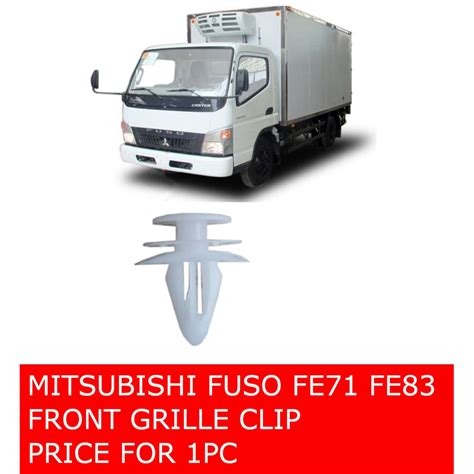 Mitsubishi Fuso Fe Fe Front Grille Clip Price For Pc Shopee