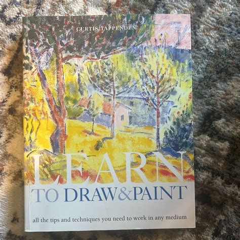 Learn to Draw and Paint by Curtis Tappenden