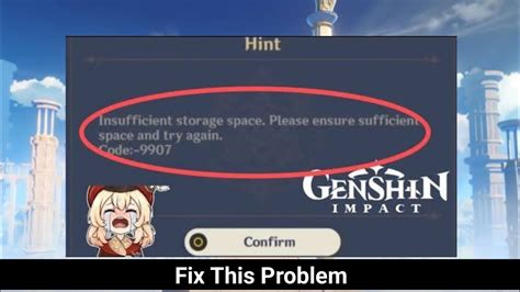 How To Fix Genshin Impact Insufficient Storage Space Problem