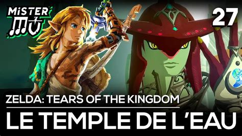 Le Temple De L Eau Zelda Tears Of The Kingdom Youtube