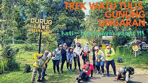 Watu Tulis Trek Sebuah Jalur Trekking Yang Mempesona Di Gunung Ungaran