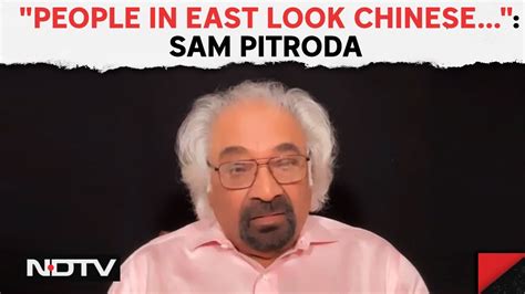 Sam Pitroda News Sam Pitroda Embarrasses Congress Again People In