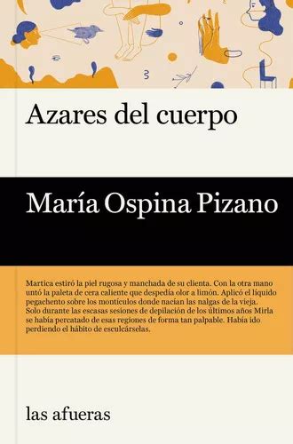 Azares Del Cuerpo De Ospina Lizano Maria Editorial Editorial Las