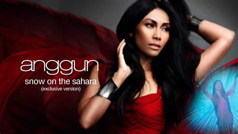 Anggun - Snow On The Sahara [Exclusive Version 2013 - Prod. Cyril Kamar