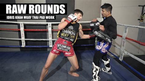 RAW ROUNDS Idris Khan Muay Thai Pad Work Siam Boxing YouTube