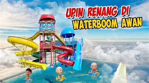 Upin Ipin Renang Di Waterboom Awan Ipin Senang Gta Lucu Youtube