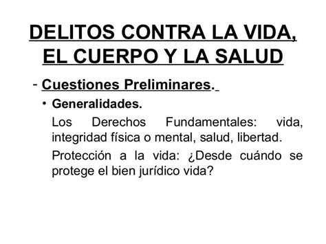 Delitos Contra La Vida El Cuerpo Y La Salud