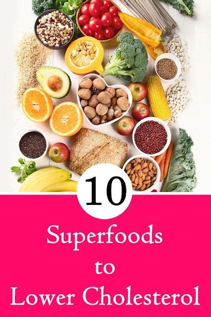 Top 10 Superfoods To Lower Cholesterol Stress And Health Good Health