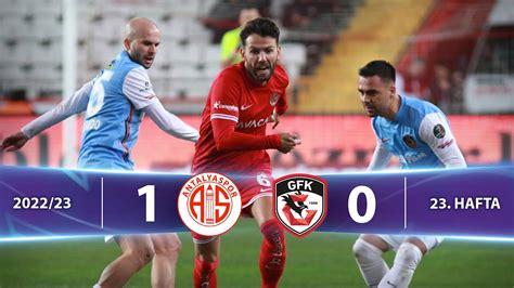 Fraport TAV Antalyaspor 1 0 Gaziantep FK Highlights Özet Spor Toto